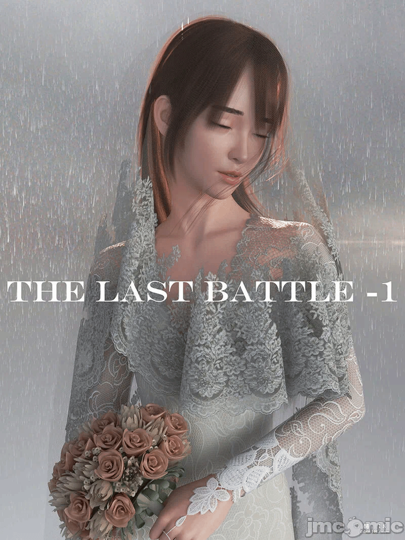 【3D】the last battle最后战役 第一话 - 2